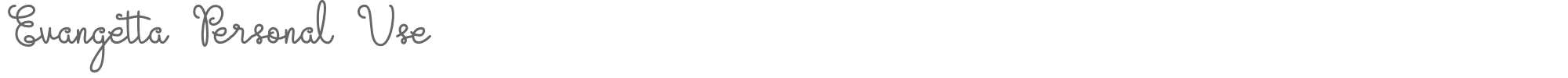 Sample characters Evangetta Font